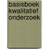 Basisboek Kwalitatief Onderzoek