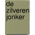De zilveren jonker