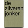 De zilveren jonker by Mary Brendan