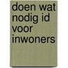 Doen wat nodig id voor inwoners door Lisa Wilderink