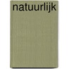 Natuurlijk by Jan Terlouw