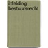 Inleiding bestuursrecht