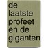 De laatste profeet en de giganten