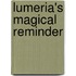 Lumeria's magical reminder