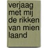Verjaag met mij de rikken van mien laand