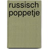 Russisch poppetje door Steven Wals
