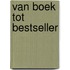 Van boek tot bestseller