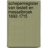 Schepenregister van Testelt en Messelbroek 1692-1715 door Onbekend