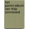 Het Panini-album van Thijs Zonneveld door Thijs Zonneveld