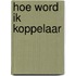 Hoe word ik koppelaar