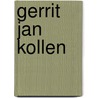 Gerrit Jan Kollen door Martin Paus