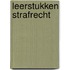 Leerstukken strafrecht