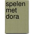 Spelen met Dora