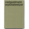 Vastgoedmarkt exploitatiewijzer by Unknown