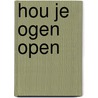 Hou je ogen open door Holly Seddon