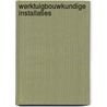 Werktuigbouwkundige installaties door Onbekend