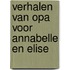 Verhalen van Opa voor Annabelle en Elise
