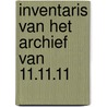 Inventaris van het archief van 11.11.11 by Sofie Vrielynck