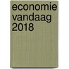 Economie Vandaag 2018 by Sonia De Velder