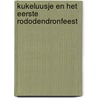 Kukeluusje en het eerste rododendronfeest by Hans Puttenstein