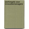 Werkregels voor innovatiemanagers door R. Coppoolse