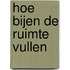 Hoe bijen de ruimte vullen