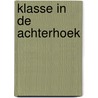 Klasse in de Achterhoek door Willem Beemers