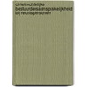 Civielrechtelijke bestuurdersaansprakelijkheid bij rechtspersonen door H. de Groot