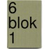 6 Blok 1