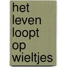 Het leven loopt op wieltjes door Annemie Heselmans