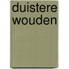 Duistere wouden by Theo Gerrits