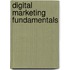 Digital marketing fundamentals