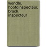 Wendle, hoofdinspecteur, Brack, inspecteur door Peter van der Laan