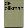 De blikman by Sarah Winman