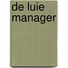 De luie manager door Martin Waaijer