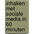 Inhaken met sociale media in 60 minuten