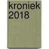 Kroniek 2018 door Meta Geerts