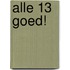 Alle 13 goed!