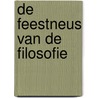 De feestneus van de filosofie by Martijn Pieterse