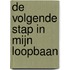De volgende stap in mijn loopbaan