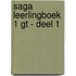 Saga leerlingboek 1 GT - deel 1
