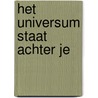 Het Universum staat achter je by Gabrielle Bernstein