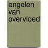 Engelen van Overvloed by Grant Virtue