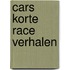 Cars korte race verhalen