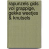 Rapunzels gids vol grappige, gekke weetjes & knutsels door Annemarie van den Brink