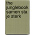 The JungleBook Samen sta je sterk