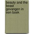 Beauty and the Beast Gevangen in een boek