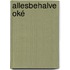 Allesbehalve oké