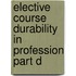 Elective course Durability in profession part D