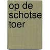 Op de Schotse toer door Gerrit Jan Zwier